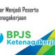 cara daftar peserta bpjs ketenagakerjaan online